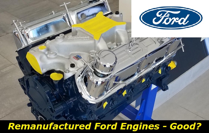 remanufactured ford engines
